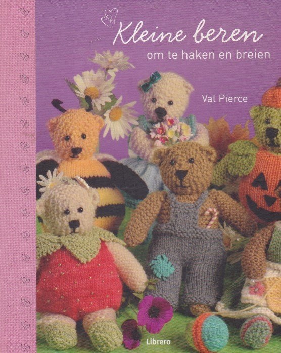 Val Pierce - Kleine beren om te haken en te breien, Ophalen of Verzenden, Nieuw, Breien of Haken, Patroon of Boek