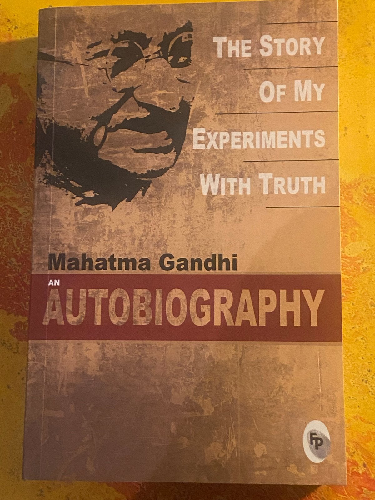 The Story of My Experiments with Truth - Mahatma Gandhi, Boeken, Ophalen, Zo goed als nieuw, Politiek