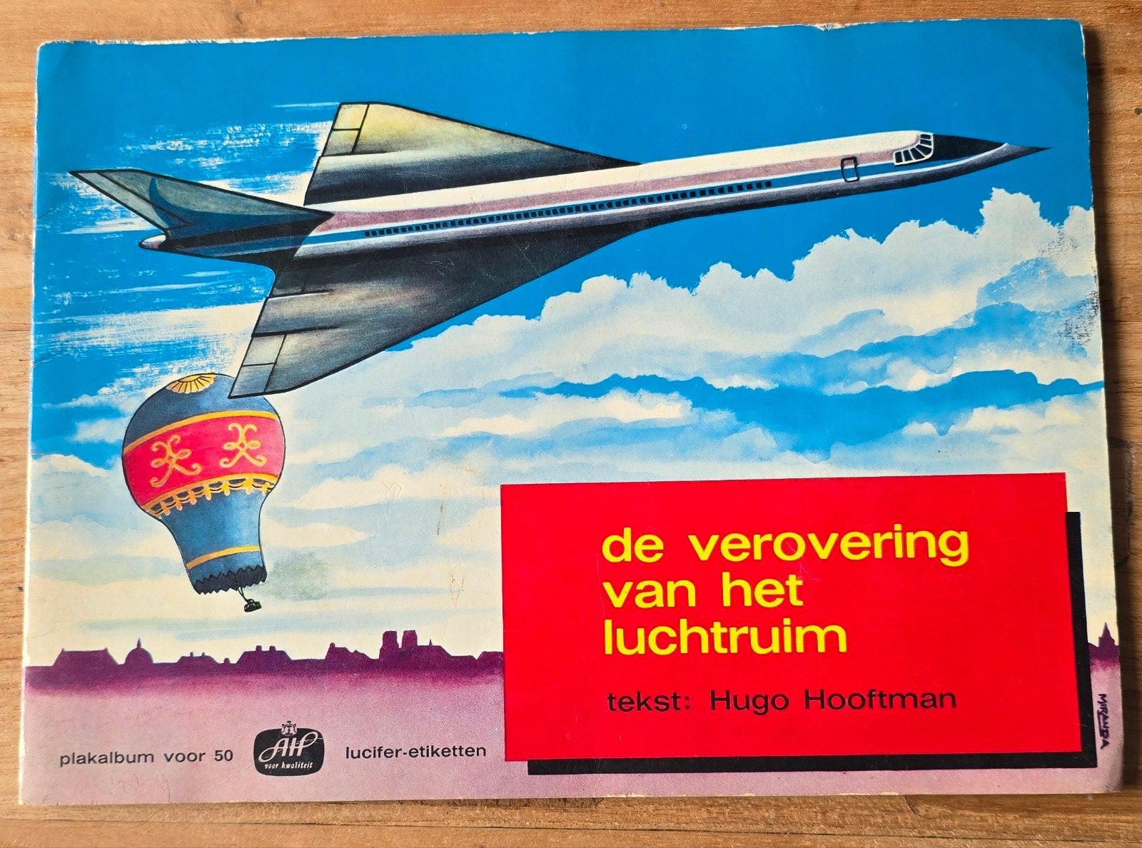 de verovering van het luchtruim, Boeken, Ophalen of Verzenden, Gelezen, Hugo Hooftman, Plaatjesalbum