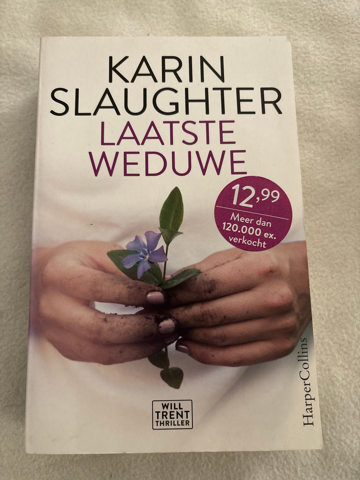 Karin Slaughter - Laatste Weduwe (Will Trent Thriller), Boeken, Ophalen of Verzenden, Zo goed als nieuw, Nederland