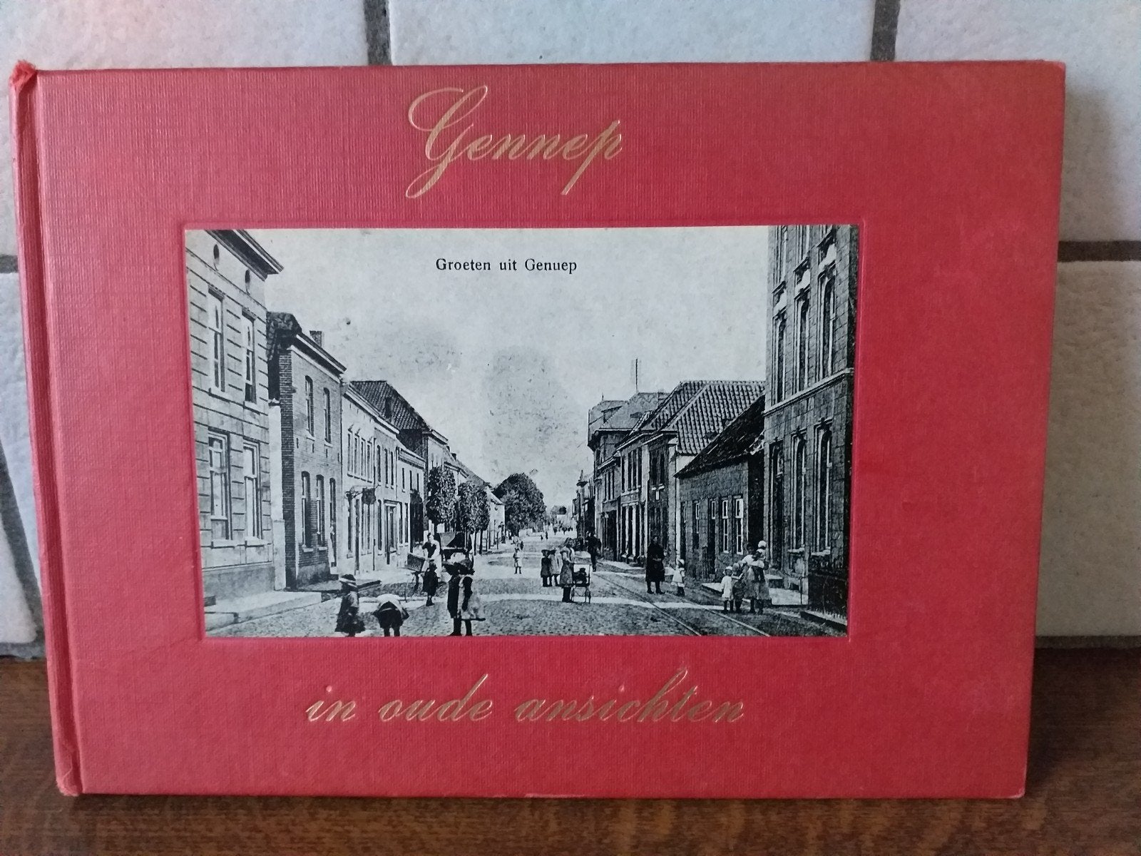 GENNEP IN OUDE ANSICHTEN., Ophalen of Verzenden, Zo goed als nieuw