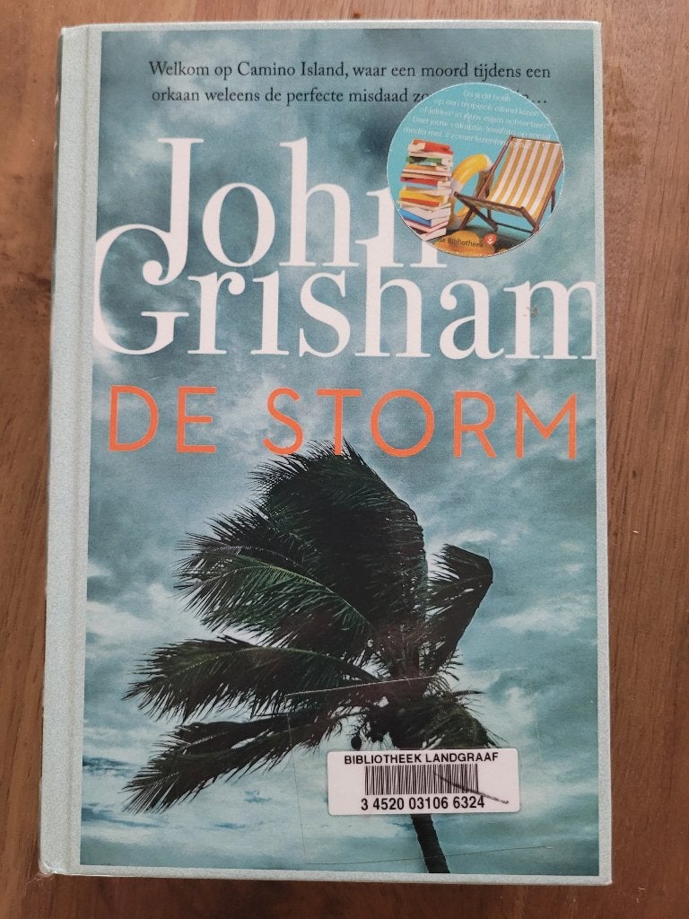 De Storm - John Grisham, Boeken, Ophalen of Verzenden, Zo goed als nieuw, John Grisham, Nederland