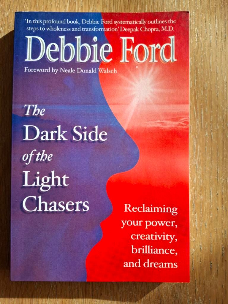 Debbie Ford - The Dark Side of the Light Chasers. 1998., Boeken, Spiritualiteit algemeen, Nieuw, Ophalen of Verzenden, Achtergrond en Informatie