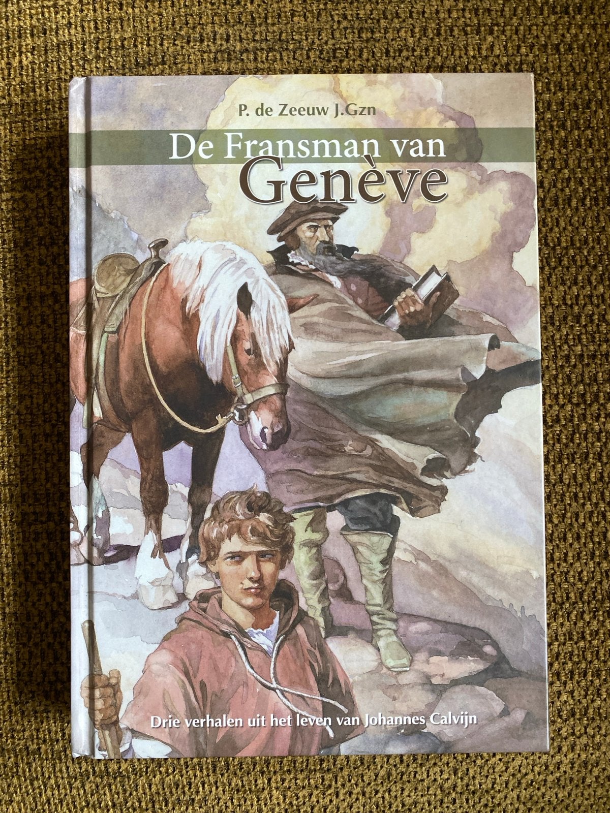 P. de Zeeuw Jgzn - De Fransman van Genève, Ophalen of Verzenden, Zo goed als nieuw, P. de Zeeuw Jgzn