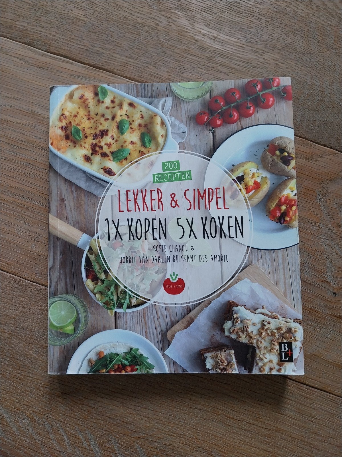 Lekker & Simpel. 1x kopen 5x koken, Hoofdgerechten, Jorrit van Daalen Buissant Des Amorie; Sofie Chanou, Ophalen of Verzenden