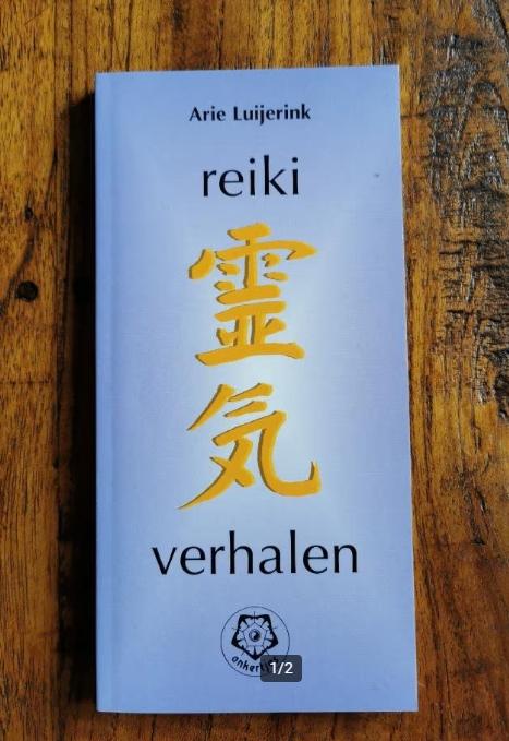 Reiki Verhalen, Arie Luijerink. Ankertjesserie., Achtergrond en Informatie, Ophalen of Verzenden, Zo goed als nieuw, Overige onderwerpen