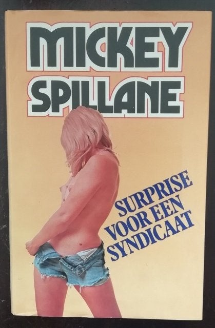 Boek - Surprise voor een syndicaat - Mickey Spillane, Boeken, Mickey Spillane, Ophalen of Verzenden, Zo goed als nieuw, Amerika