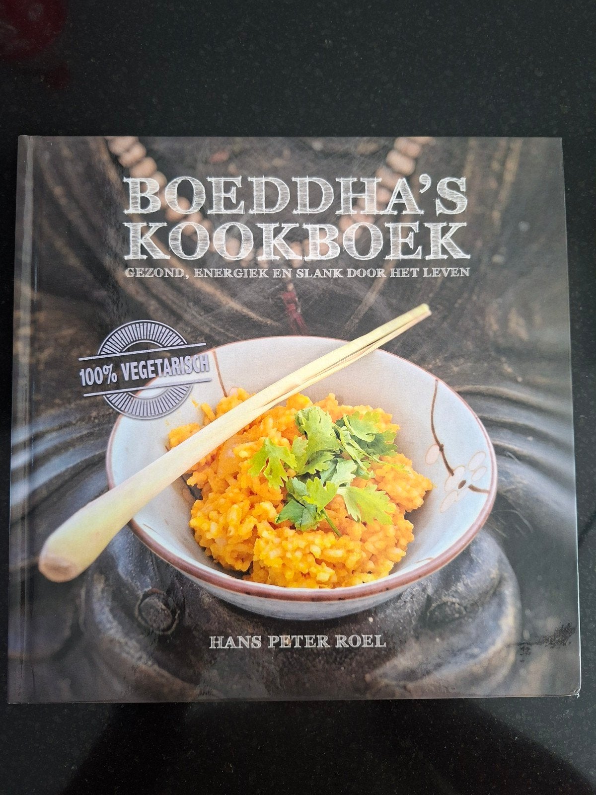 Boeddha's Kookboek: Gezond, Energie en Slank door het Leven, Boeken, Kookboeken, Hans Peter Roel, Gezond koken, Ophalen of Verzenden