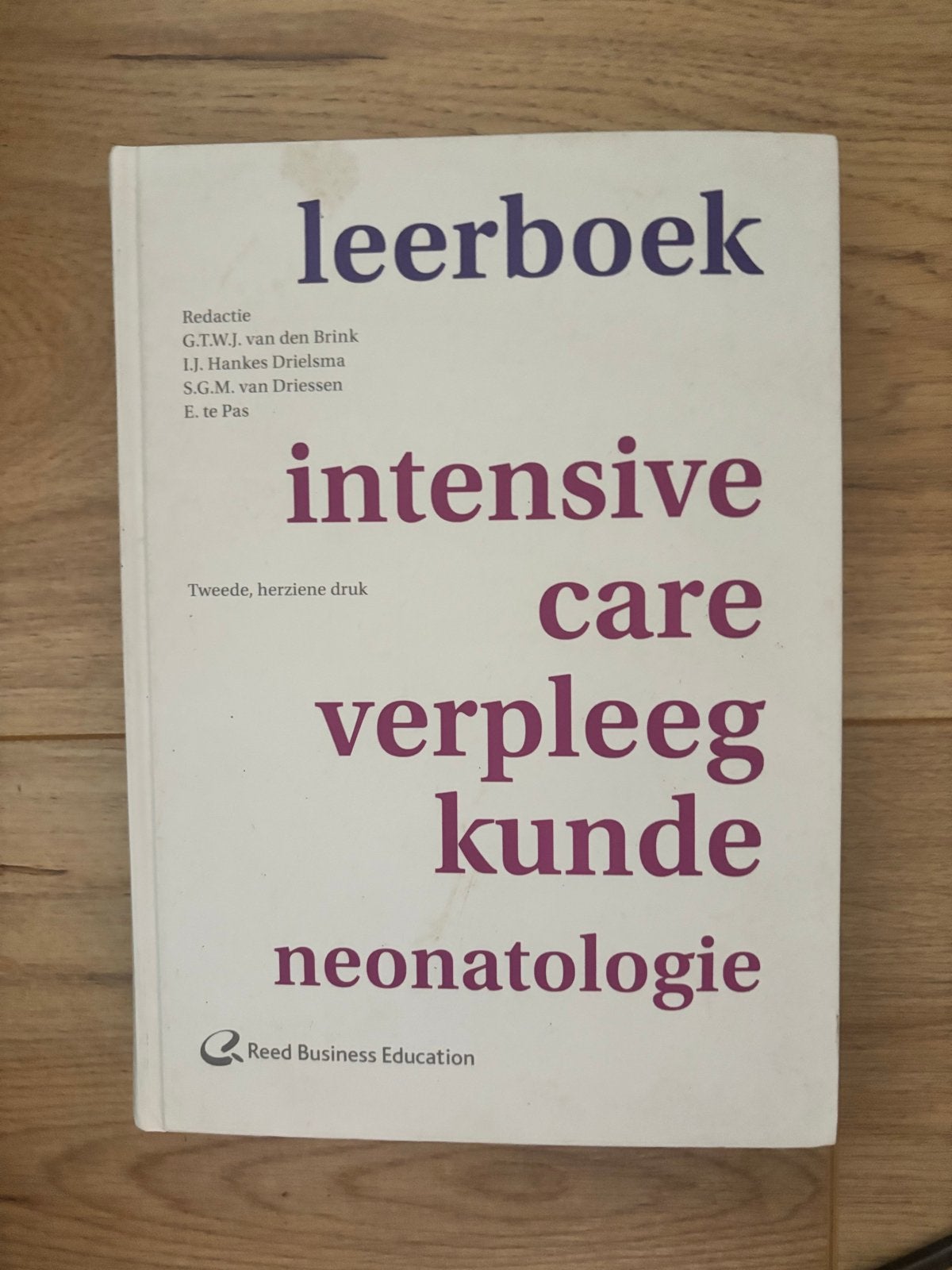 Leerboek Intensive Care Verpleegkunde Neonatologie, Ophalen of Verzenden, Beta, Gelezen, HBO