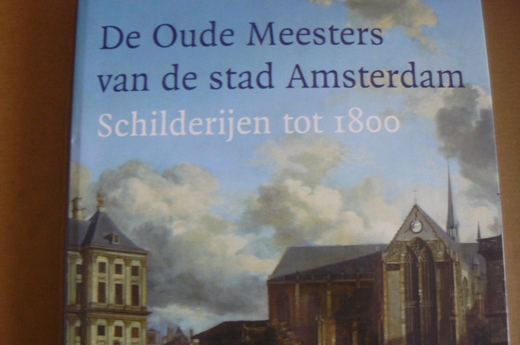 OUDE MEESTERS VAN DE STAD AMSTERDAM / Norbert Middelkoop, Ophalen of Verzenden, Zo goed als nieuw