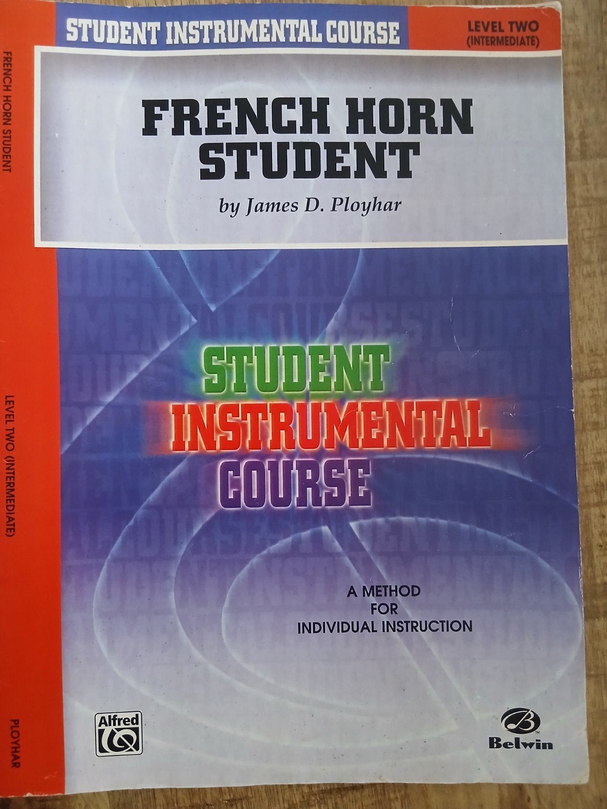 French Horn Student - Student Instrumental Course Level 2, Ophalen of Verzenden, Zo goed als nieuw, Overige niveaus, James D. Ployhar