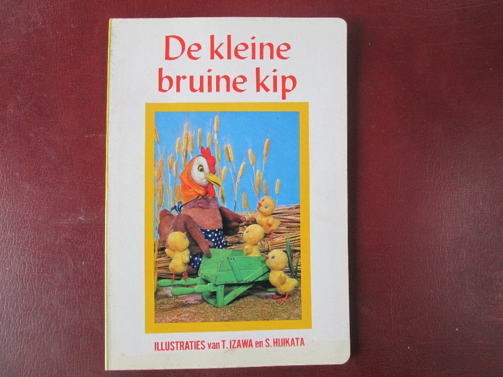 De kleine bruine Kip, door T. Izawa en S. Hijikata, Boeken, Fictie algemeen, Jongen of Meisje, Ophalen of Verzenden, Zo goed als nieuw