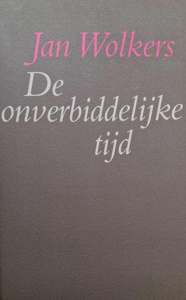 Jan Wolkers - De onverbiddelijke tijd (Ex.2), Gelezen, Jan Wolkers, Ophalen of Verzenden, Nederland