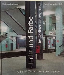Licht und farbe im Berliner Untergrund. NR1053, Verzenden, Gelezen, Overige onderwerpen