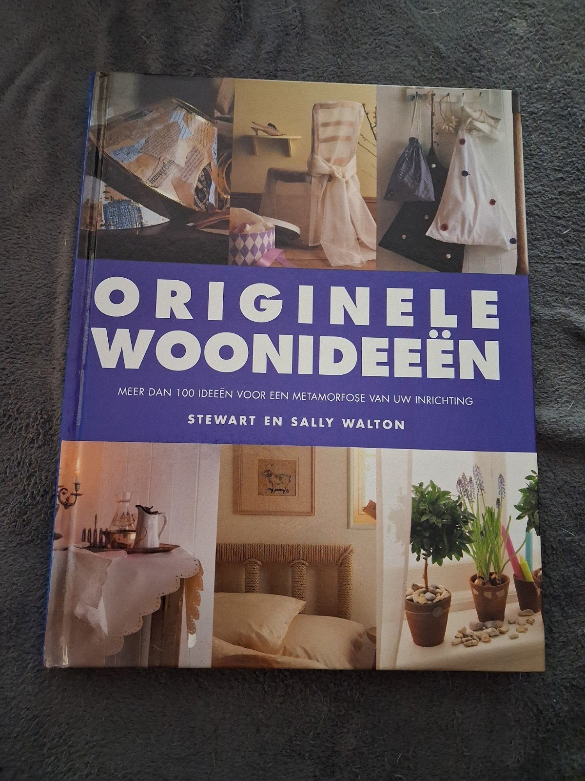Originele Woonideeën: Meer dan 100 ideeën voor uw inrichting, Ophalen of Verzenden, Gelezen, Stewart en Sally Walton, Interieur en Design