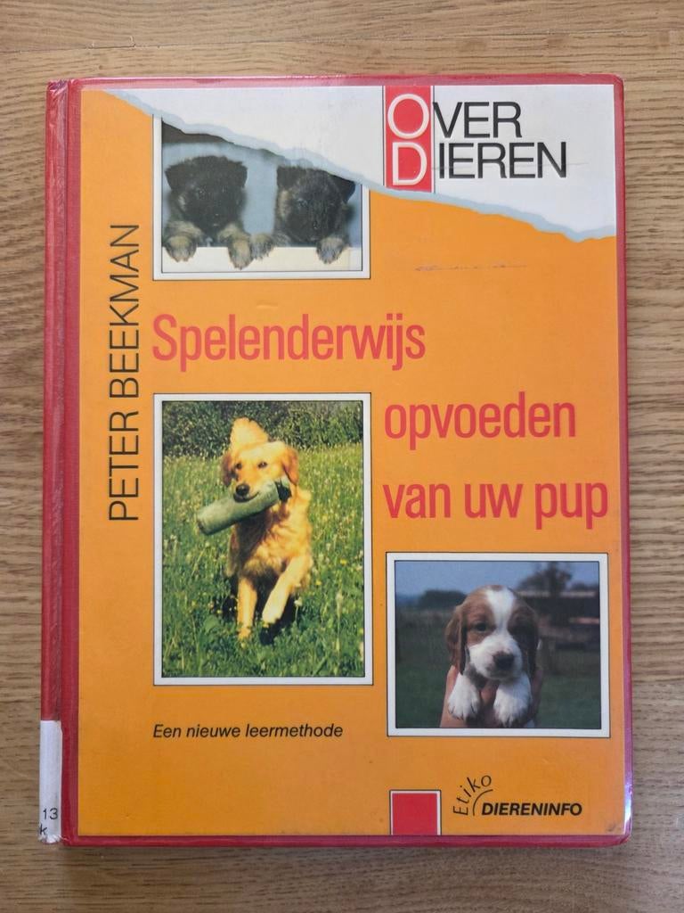 P. Beekman - Spelenderwijs opvoeden van uw pup, Ophalen of Verzenden, Gelezen, Honden, P. Beekman