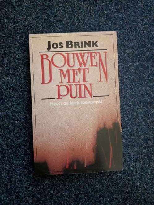 Bouwen met puin - Jos Brink, Boeken, Ophalen of Verzenden, Nieuw, Jos Brink, Christendom | Katholiek