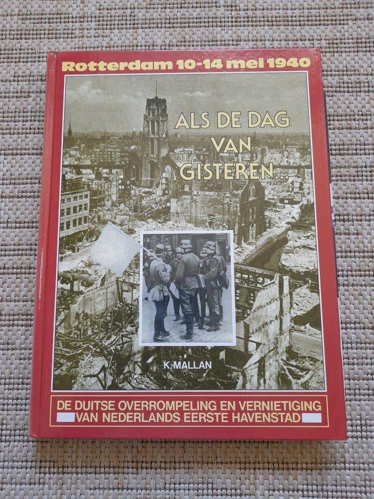 K. Mallan - Als de dag van gisteren, K. Mallan, Algemeen, Ophalen, Tweede Wereldoorlog