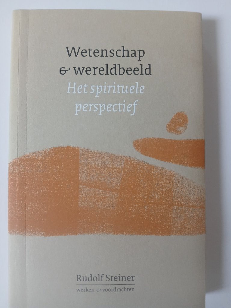 Wetenschap en Wereldbeeld – Rudolf Steiner, Achtergrond en Informatie, Spiritualiteit algemeen, Verzenden, Nieuw