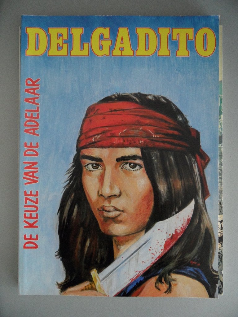 Delgadito. De keuze van de Adelaar., Boeken, Stripboeken, Eén stripboek, Ophalen of Verzenden, Gelezen