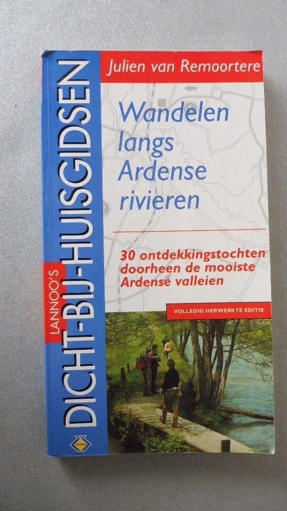 Julien van Remoortere - Wandelen langs Ardense rivieren, Overige merken, Fiets- of Wandelgids, Ophalen of Verzenden, Zo goed als nieuw