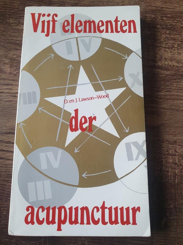 Vijf Elementen der Acupunctuur - D. en J. Lawson-Wood, Ophalen of Verzenden, Gelezen, Kruiden en Alternatief, D. en J. Lawson-Wood