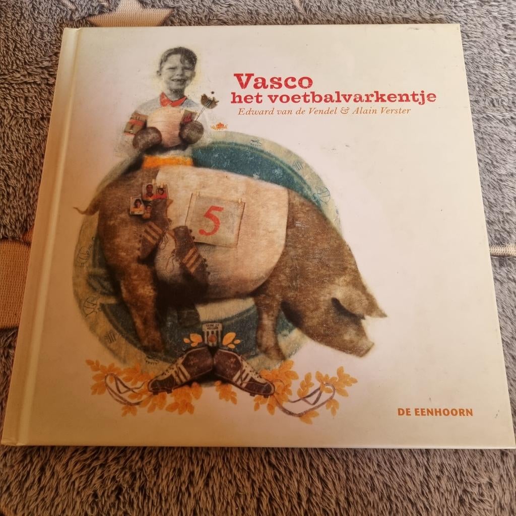 Vasco het voetbalvarkentje - Eduard van de Vendel, Ophalen of Verzenden, Zo goed als nieuw, Eduard van de Vendel, Fictie algemeen