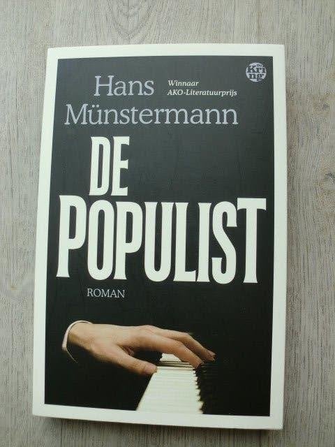 Hans Münstermann - De populist, Boeken, Ophalen of Verzenden, Zo goed als nieuw