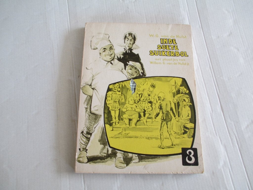 inde soete suikerbol nr. 3 - w.g. van de hulst, Boeken, Ophalen of Verzenden, Gelezen, Fictie algemeen