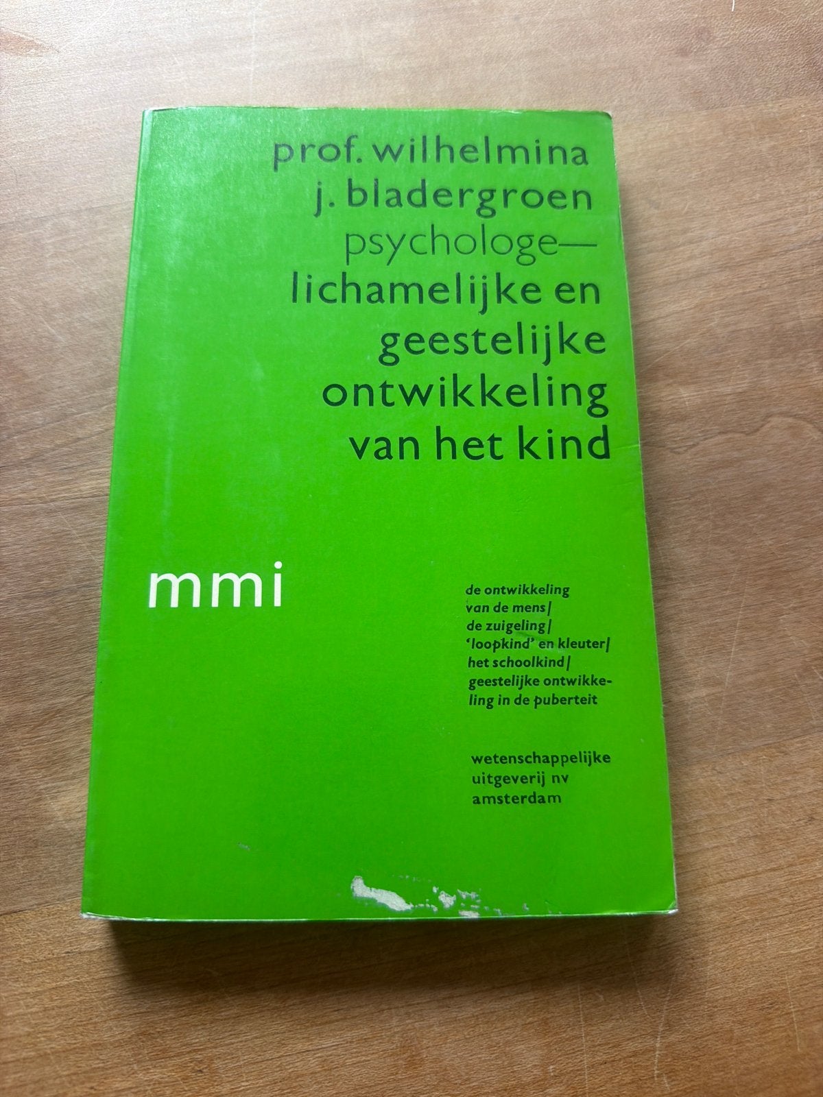 Lichamelijke en geestelijke ontwikkeling van het kind, Ophalen of Verzenden, Gelezen, Ontwikkelingspsychologie