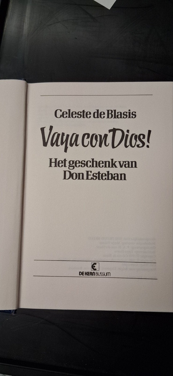 Vaya con Dios! Het geschenk Don Esteban - Celeste de Blas, Ophalen of Verzenden, Gelezen, Celeste de Blasis