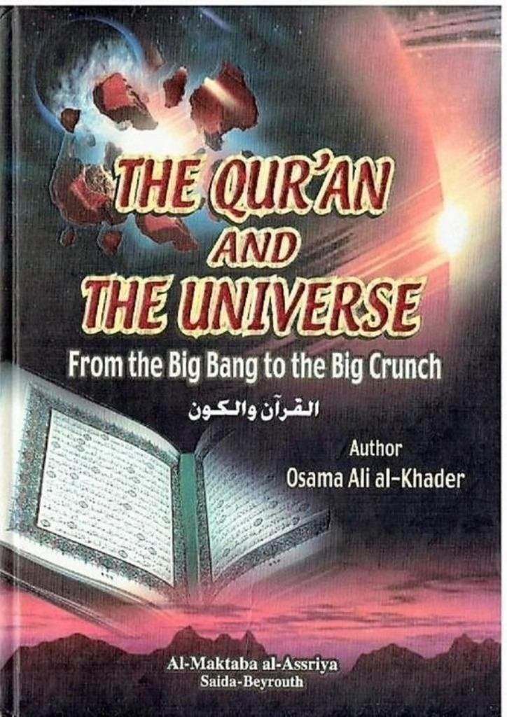 Osama Ali al Khader The Qur'an and the universe Koran, Verzenden, Zo goed als nieuw