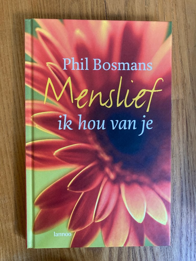 Boek Menslief ik hou van je - Phil Bosmans nieuw, Boeken, Esoterie en Spiritualiteit, Ophalen of Verzenden, Nieuw, Spiritualiteit algemeen