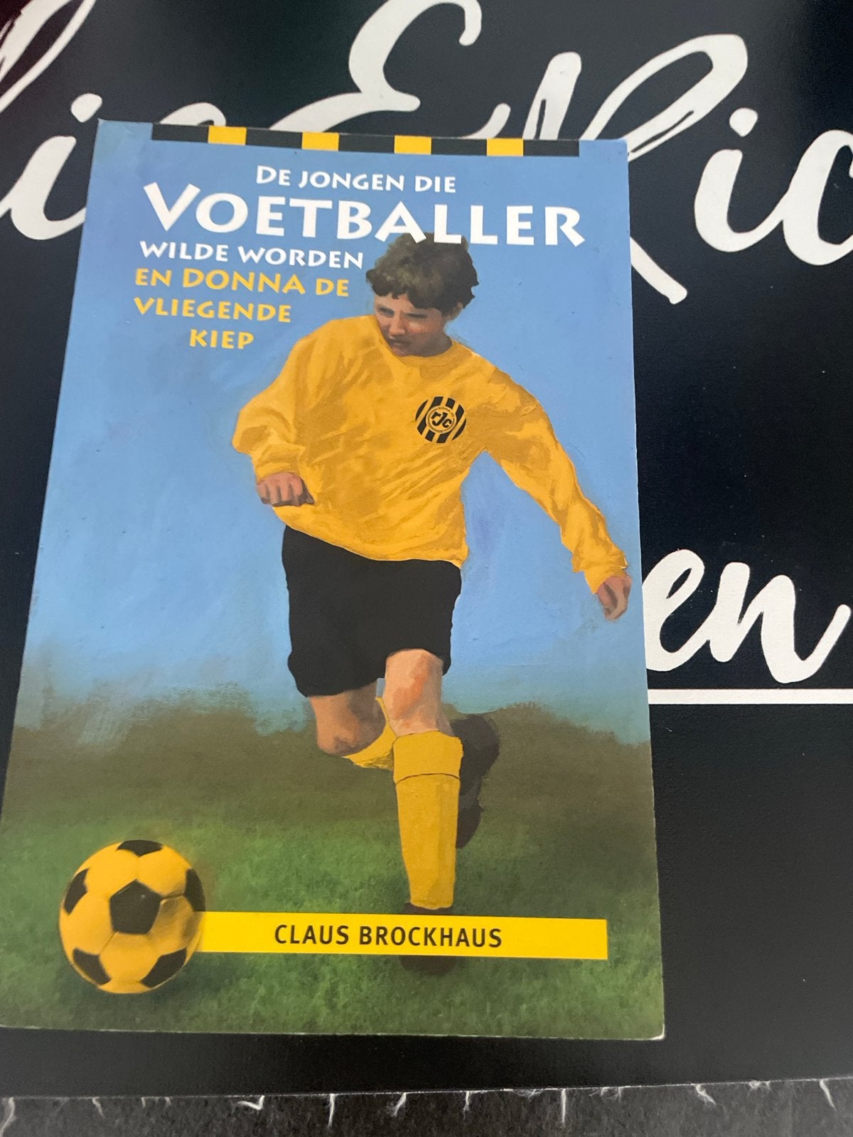 De Jongen die Voetballer Wilde Worden - Claus Brockhaus, Boeken, Ophalen of Verzenden, Zo goed als nieuw, Fictie algemeen