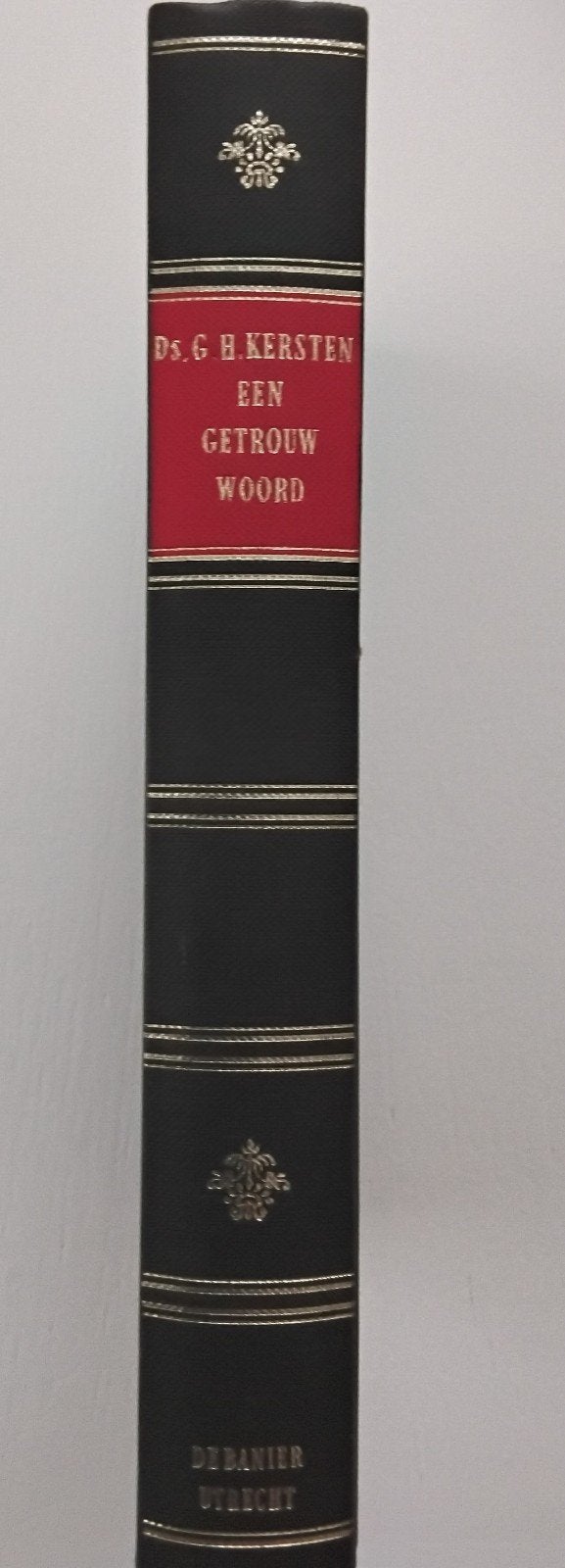 Ds. G.H. Kersten - Een Getrouw Woord (1979), Boeken, Christendom | Protestants, Ophalen of Verzenden, Zo goed als nieuw, Ds. G.H. Kersten