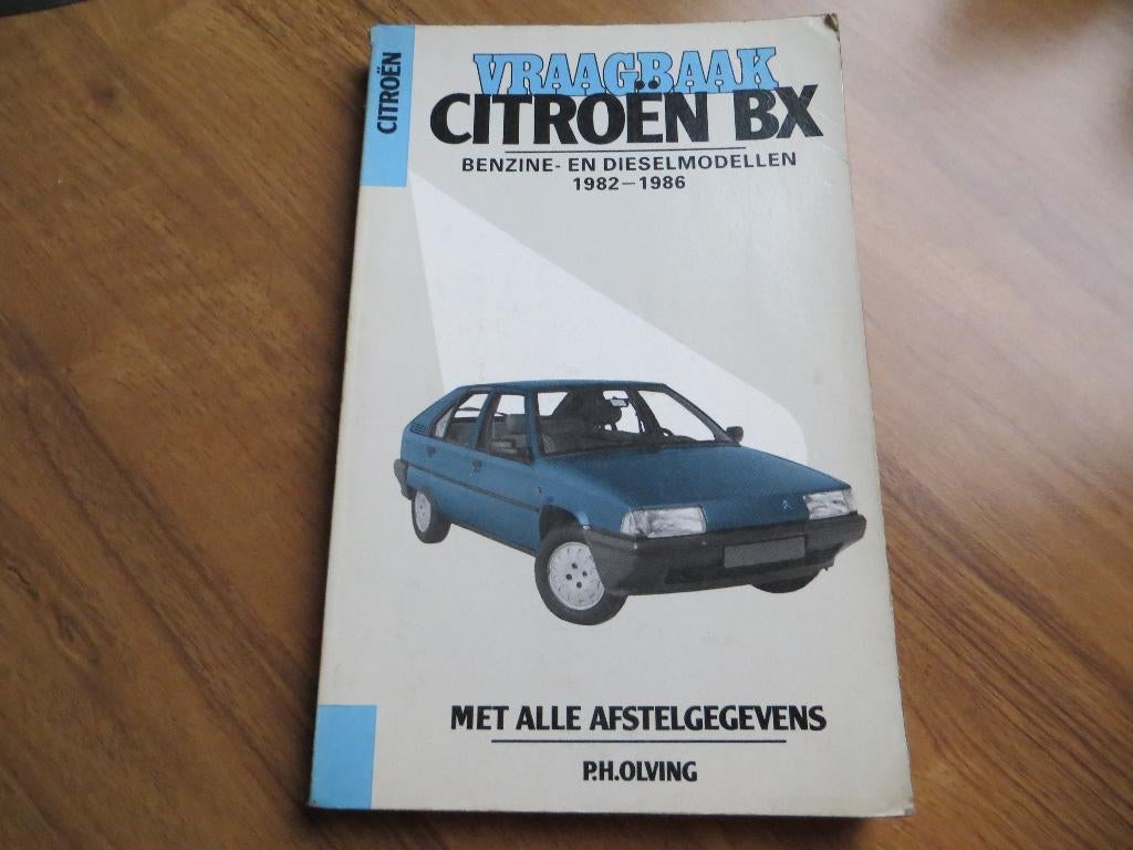 Vraagbaak Citroen BX benzine, BX 19, BX Sport, BX diesel >82, Ophalen of Verzenden