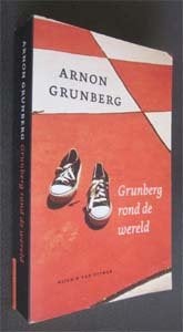 Arnon Grunberg : Grunberg rond de wereld, Ophalen of Verzenden, Gelezen