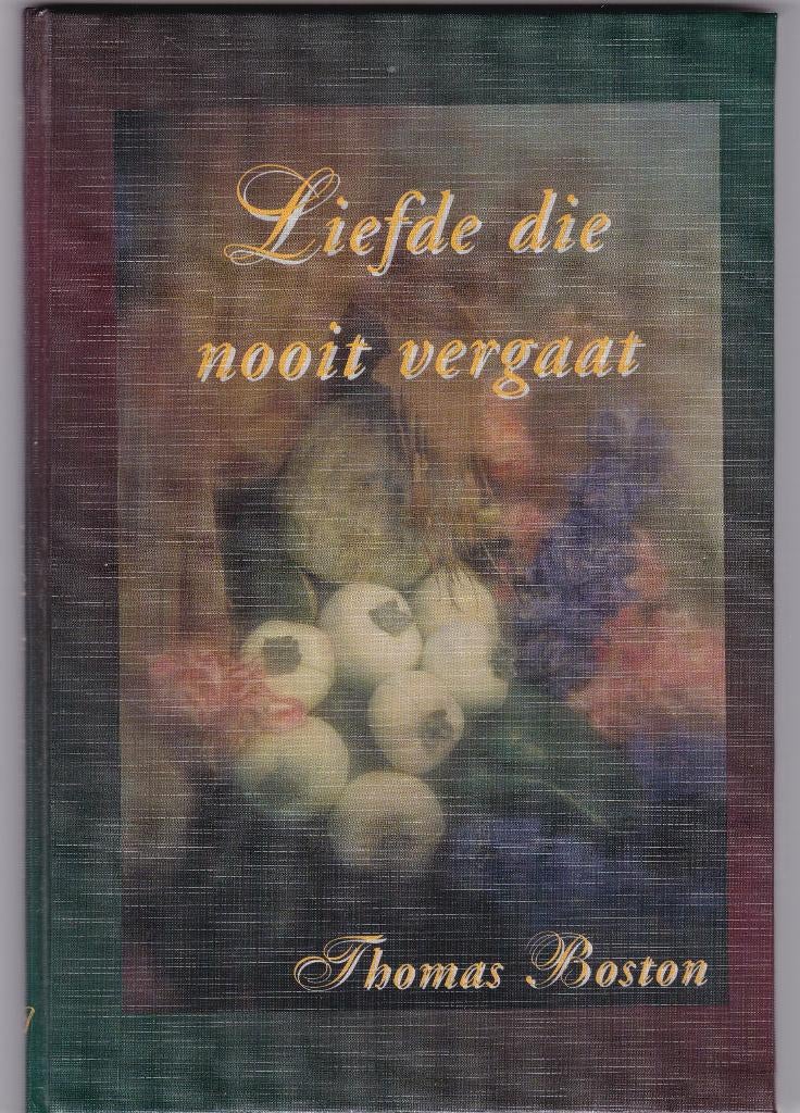 Boston, Thomas – Liefde die nooit vergaat (2 preken), Boeken, Ophalen of Verzenden, Nieuw, Boston, Thomas, Christendom | Protestants