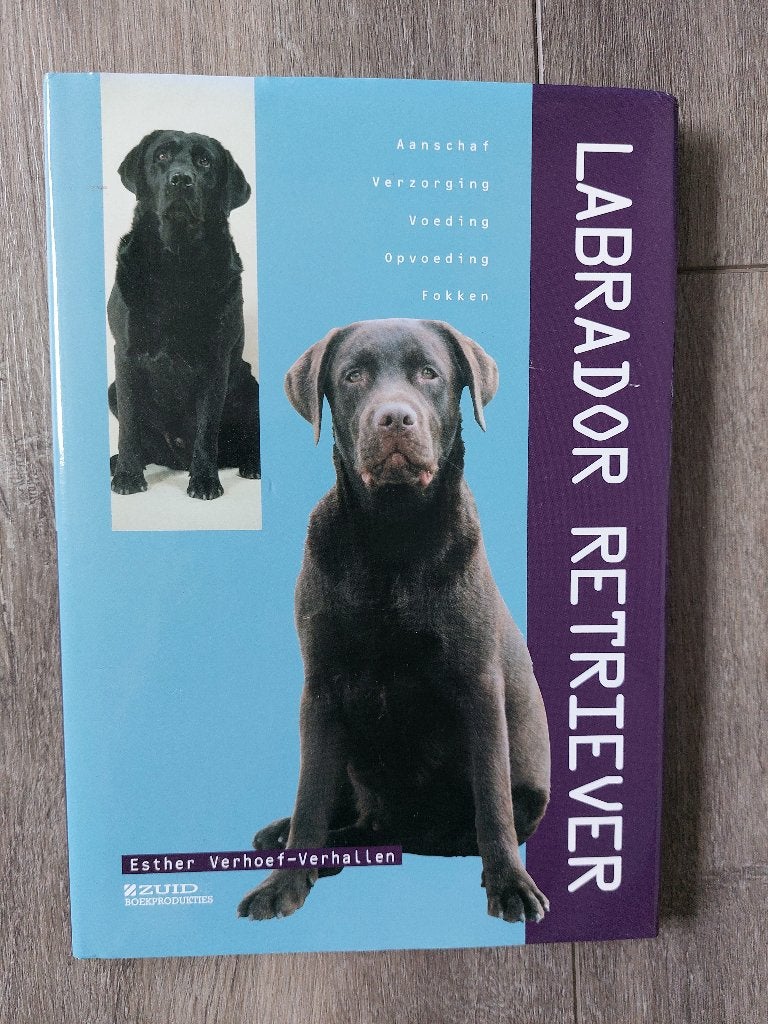 Labrador Retriever - E Verhoef - Verhallen NIEUW, Ophalen of Verzenden, Nieuw, Honden