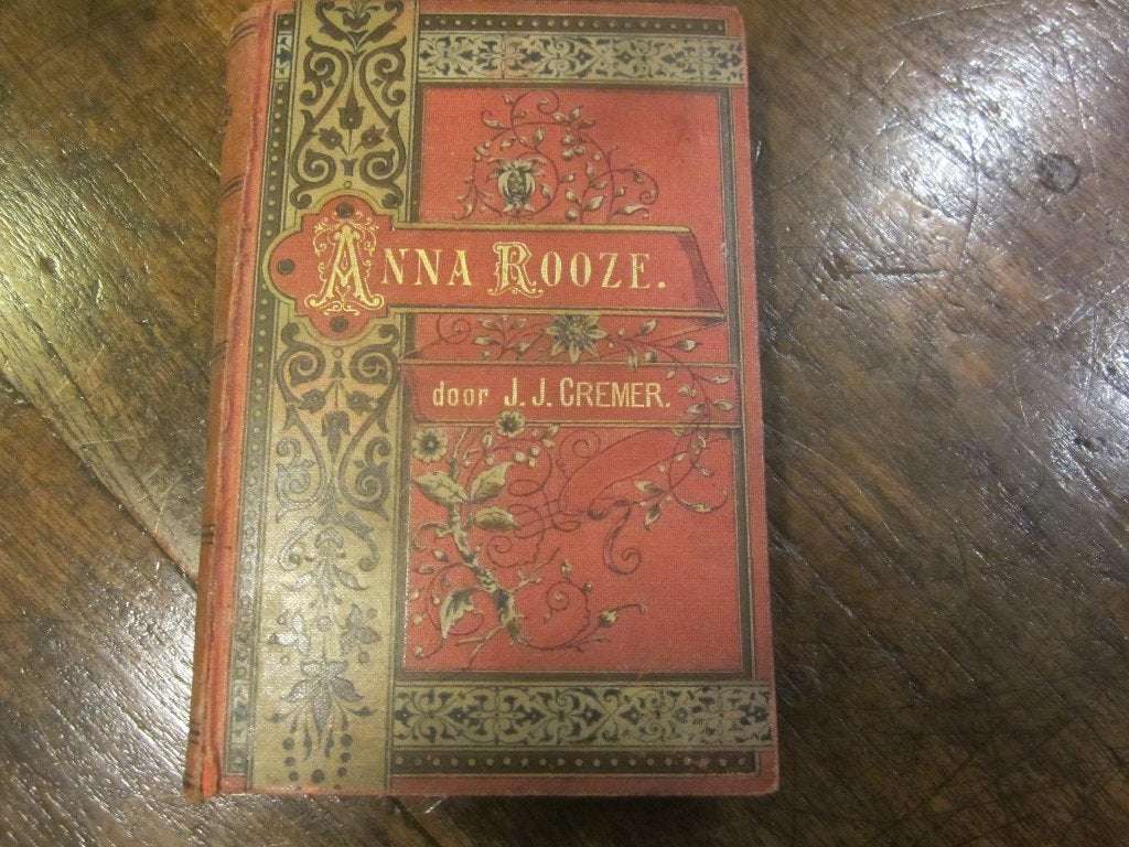 J.J. Cremer Anna Rooze . mooi oud zondagsschoolboekje, Antiek en Kunst, Antiek | Boeken en Bijbels, Ophalen of Verzenden