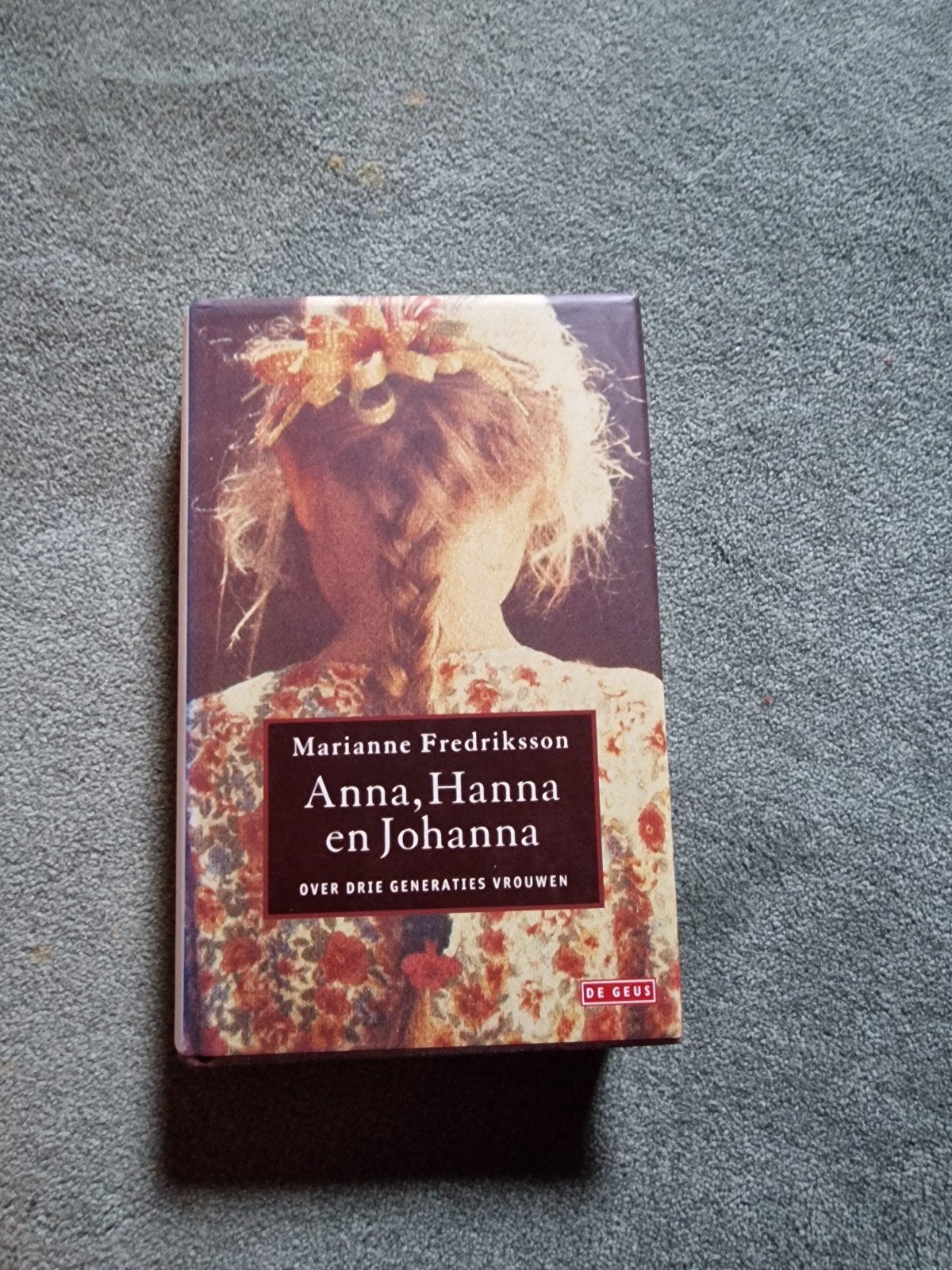 Anna, Hanna en Johanna - Marianne Fredriksson, Ophalen of Verzenden, Gelezen, Marianne Fredriksson, Nederland