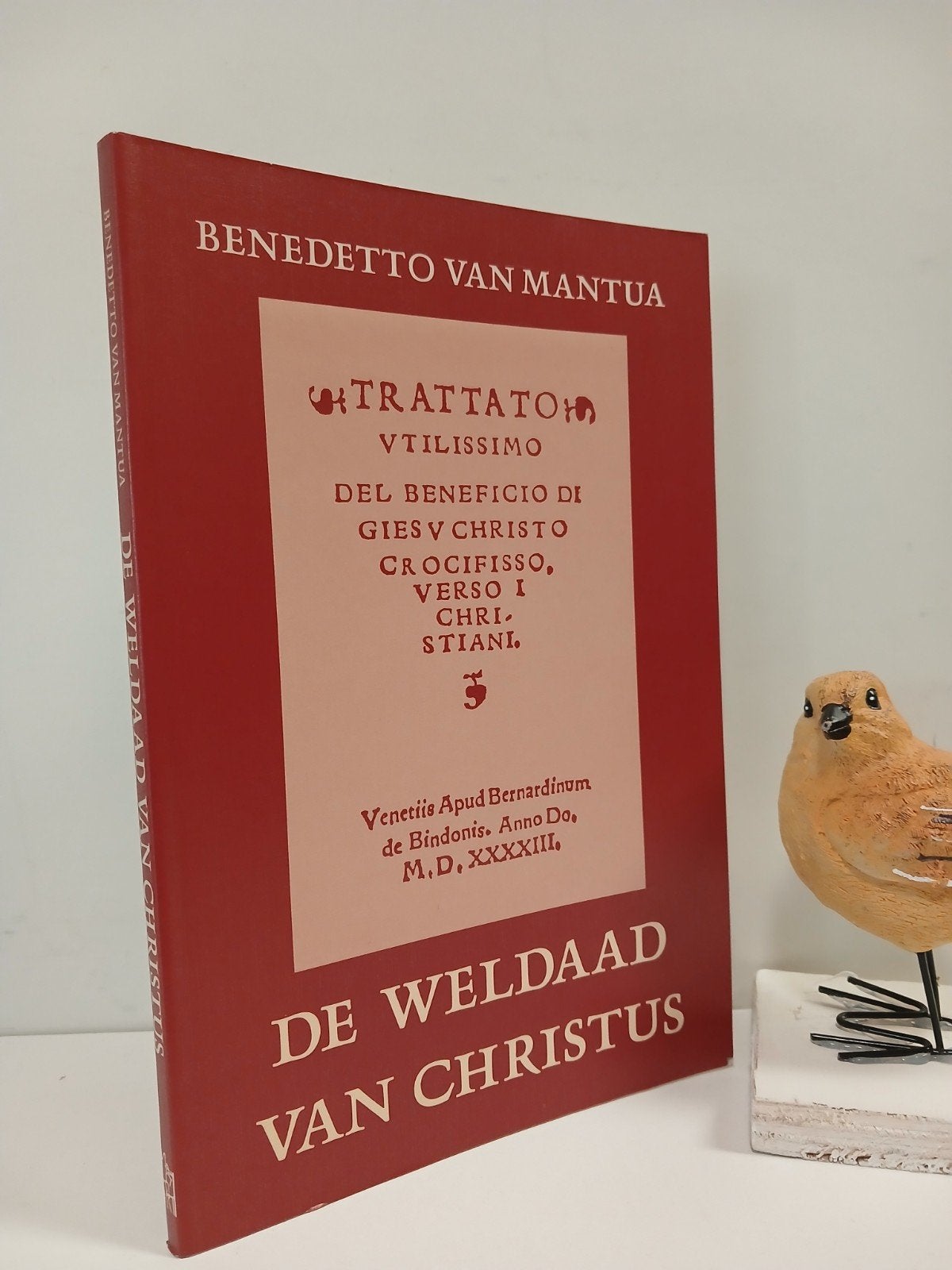 Mantua, Benedetto van; De weldaad van Christus, Ophalen of Verzenden, Gelezen, Christendom | Protestants