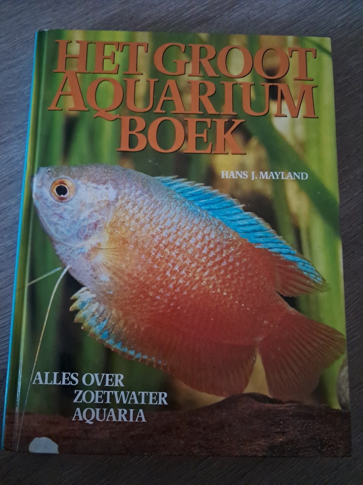 E2 Het Groot Aquarium Boek - Alles over Zoetwater Aquaria, Ophalen of Verzenden, Gelezen, Overige onderwerpen, Hans J. Mayland