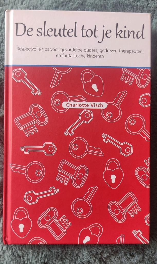 Sleutel tot je kind, Ophalen of Verzenden, Gelezen, Charlotte Visch