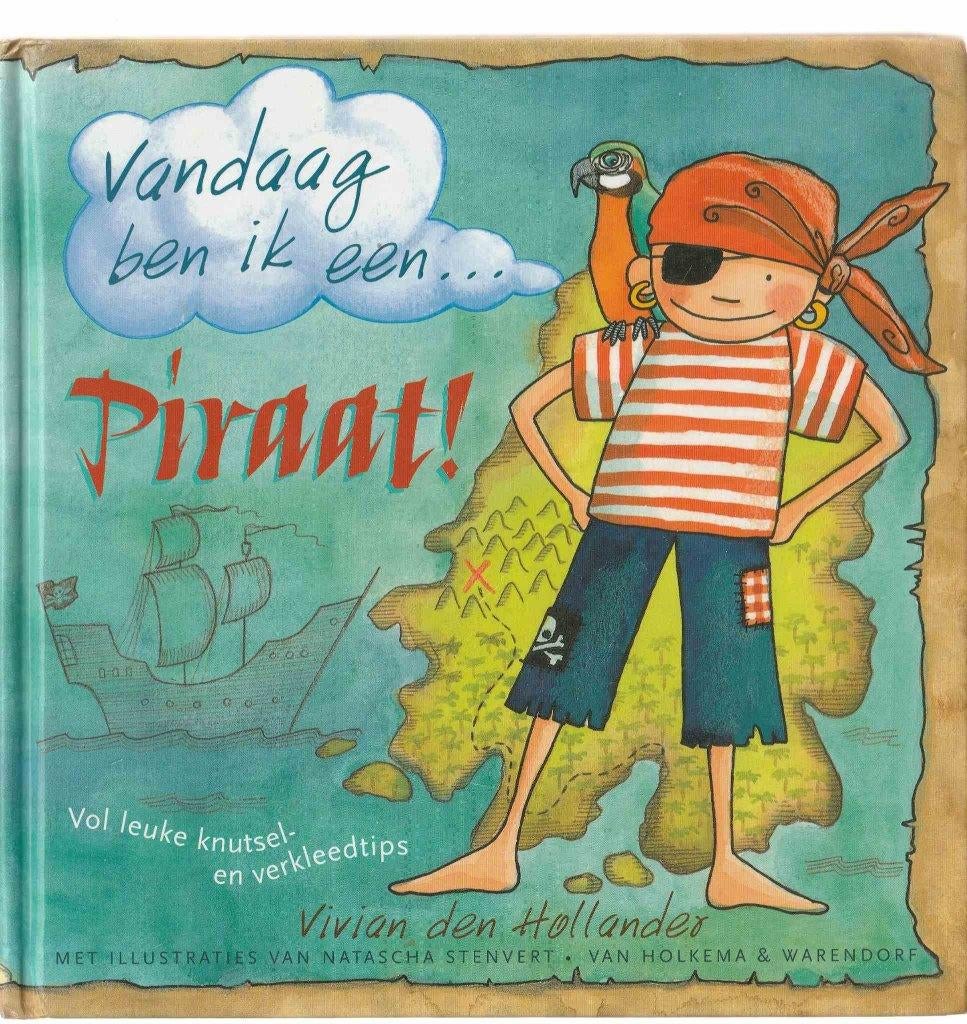 Vandaag ben ik een...piraat - Vivian den Hollander"", Ophalen of Verzenden, Zo goed als nieuw, Vivian den Hollander, Fictie algemeen
