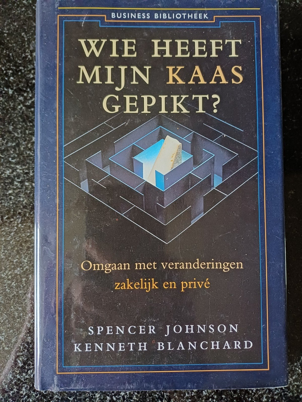 Wie Heeft Mijn Kaas Gepikt? - Spencer Johnson, Ophalen of Verzenden, Zo goed als nieuw, Management, Spencer Johnson, Kenneth Blanchard
