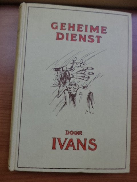 IVANS, De geheime dienst, 1e druk, gebonden, keurig boek, Boeken, Ophalen of Verzenden, Zo goed als nieuw
