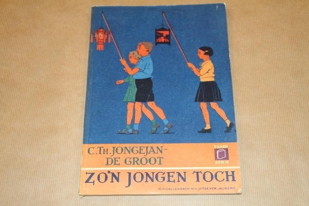 Zo\'n jongen toch - C.Th. Jongejan-de Groot - ca. 1940, Ophalen of Verzenden, Gelezen