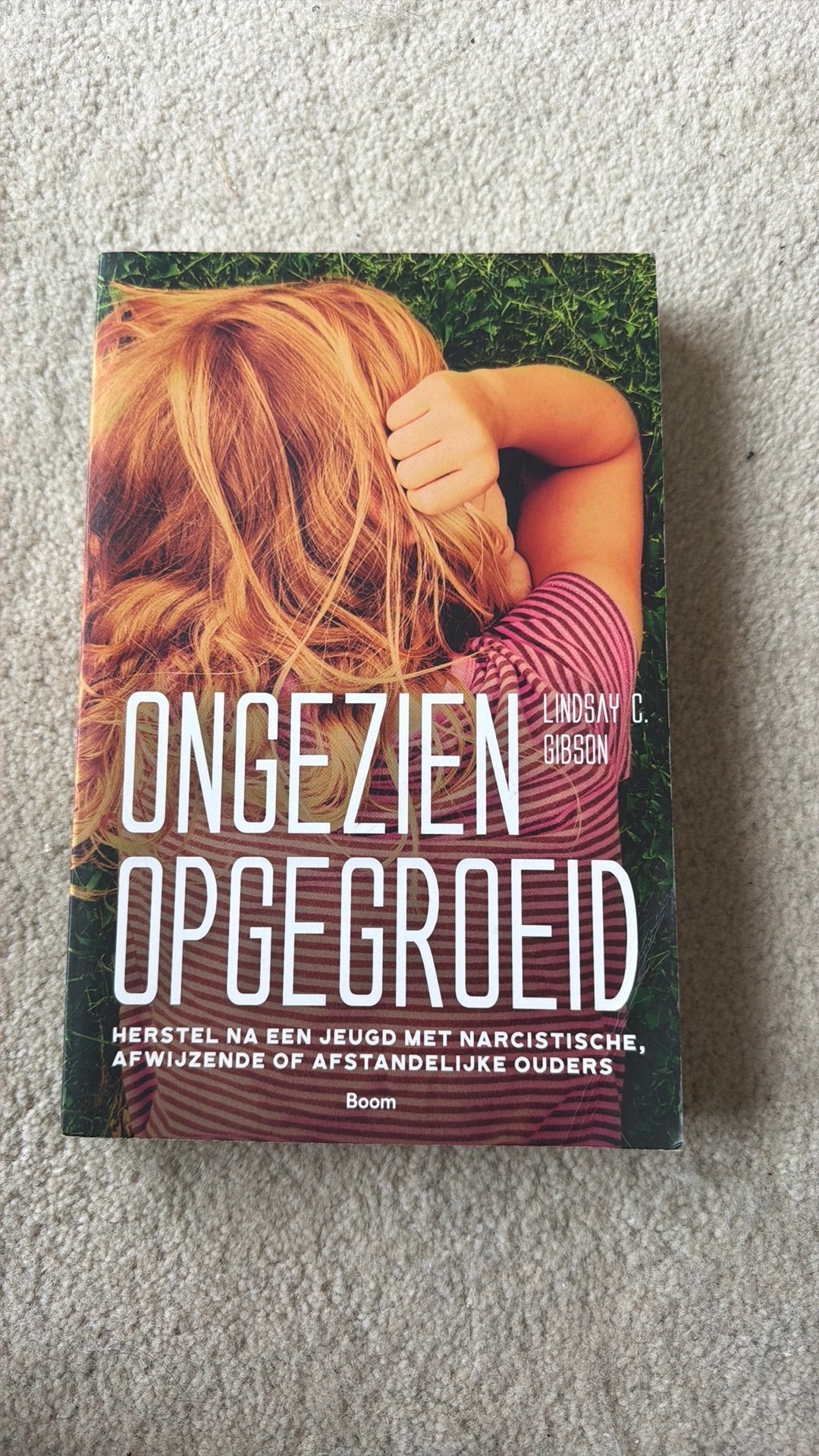 Lindsay C. Gibson - Ongezien opgegroeid, Ophalen of Verzenden, Lindsay C. Gibson, Ontwikkelingspsychologie, Zo goed als nieuw
