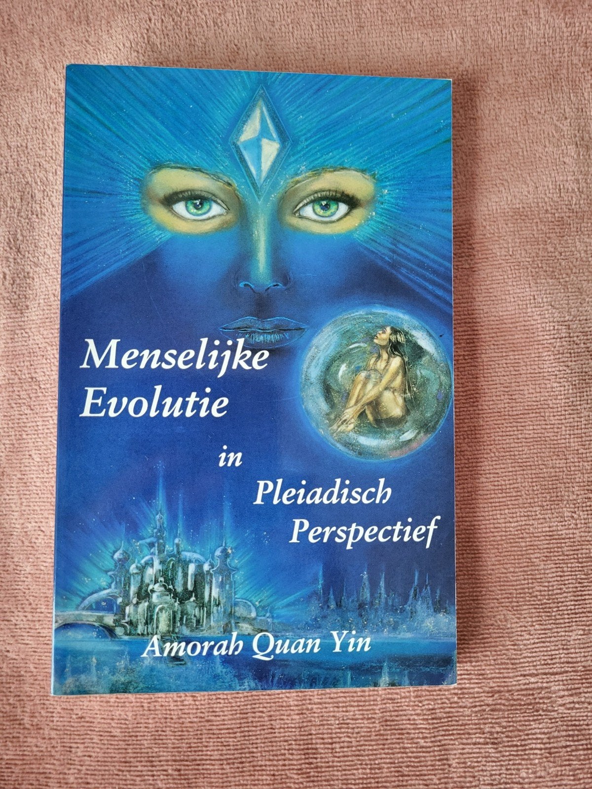 Menselijke evolutie in Pleiadisch perspectief, Ophalen of Verzenden, Zo goed als nieuw, Amorah Quan Yin